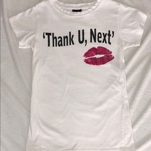 “Thank you next” t shirt.